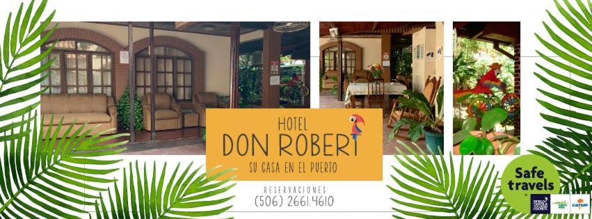 Hotel Don Robert Puntarenas Exterior foto